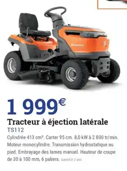 Espace emeraude Tracteur à éjection latérale ts112 offre