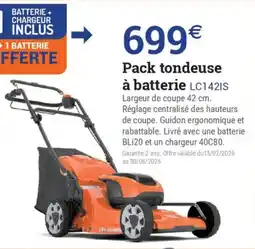 Espace emeraude Pack tondeuse à batterie lc142is offre