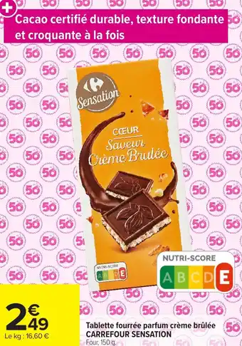 Tablette fourrée parfum crème brûlée carrefour sensation