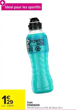 Carrefour Market Soda powerade offre