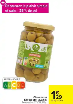 Carrefour Market Olives vertes carrefour classic offre