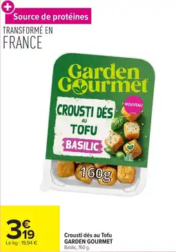 Carrefour Market Crousti dés au tofu garden gourmet offre