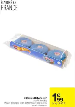 Carrefour Market 3 donuts hotwheels offre