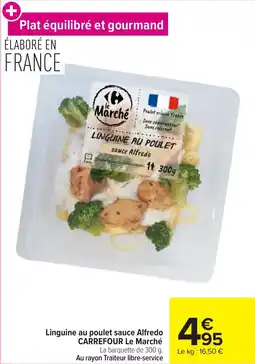 Carrefour Market Linguine au poulet sauce alfredo carrefour le marché offre