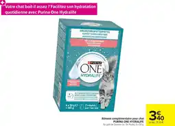 Carrefour Market Aliment complémentaire pour chat purina one hydralife offre