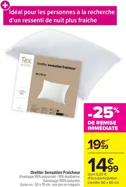 Carrefour Market Oreiller Sensation Fraîcheur offre