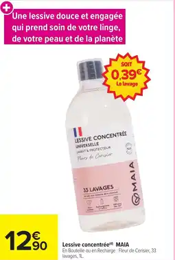 Carrefour Market Lessive concentrée maia offre