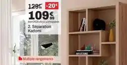 BUT Séparation kadom offre