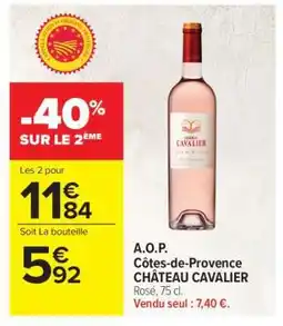 Carrefour A.O.P. Côtes-de-Provence CHÂTEAU CAVALIER offre