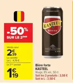 Carrefour Market Bière forte KASTEEL offre