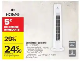 Carrefour Ventilateur colonne offre