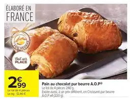 Carrefour Market Pain au chocolat pur beurre A.O.P offre