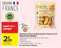 Carrefour Market Pomme de Terre de Noirmoutier Primeur I.G.P REFLETS DE FRANCE offre