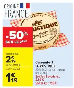 Carrefour Market Camembert Le Rustique offre