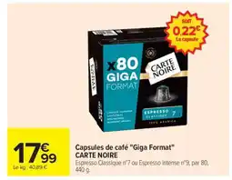 Carrefour Market Capsules de café Giga Format CARTE NOIRE offre