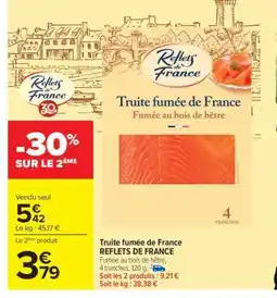 Carrefour Market TRUITE FUMÉE DE FRANCE offre