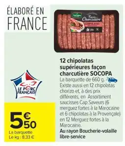 Carrefour Market 12 chipolatas supérieures façon charcutière SOCOPA offre