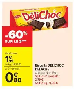 Carrefour Market Biscuits DéliChoc DELACRE offre