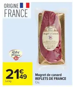 Carrefour Market Magret de canard REFLETS DE FRANCE offre