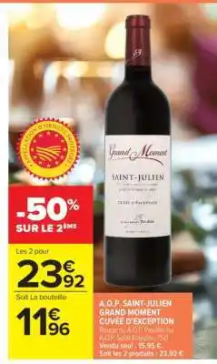 Carrefour Market A.O.P. Saint-Julien GRAND MOMENT CUVÉE D'EXCEPTION offre