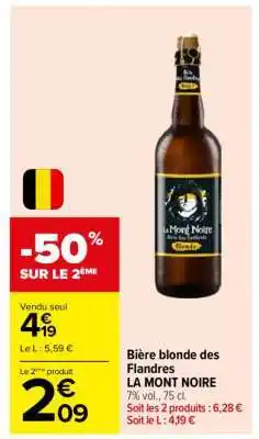 Carrefour Bière blonde des Flandres LA MONT NOIRE offre