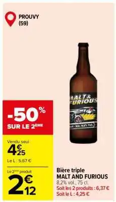 Carrefour Bière triple MALT AND FURIOUS offre