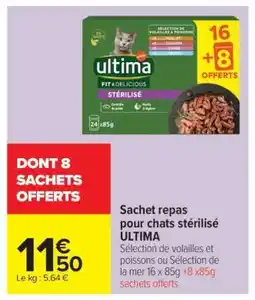 Carrefour Market Sachet repas pour chats stérilisé ULTIMA offre