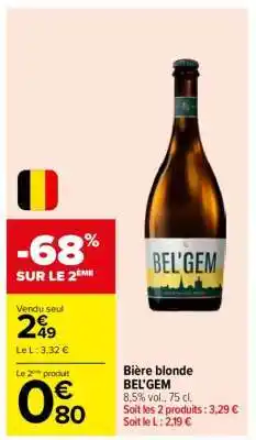 Carrefour BIÈRE BLONDE BEL'GEM offre