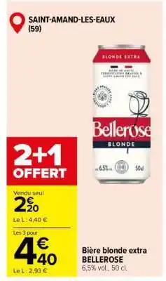 Carrefour Bière blonde extra BELLEROSE offre