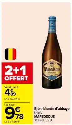 Carrefour Bière blonde d’abbaye triple MAREDSOUS offre