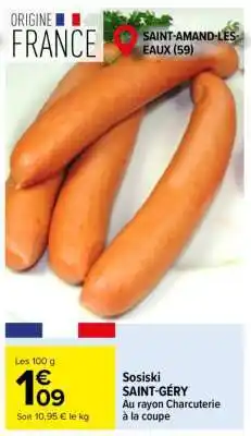 Carrefour Sosiski SAINT-GÉRY offre