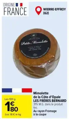 Carrefour Mimolette de la Côte d’Opale LES FRÈRES BERNARD offre