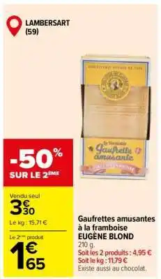 Carrefour Gaufrettes amusantes à la framboise EUGÈNE BLOND offre