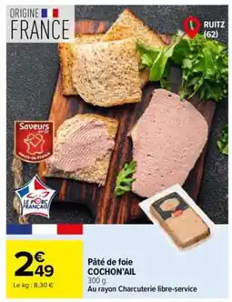 Carrefour Pâté de foie COCHON'AIL offre