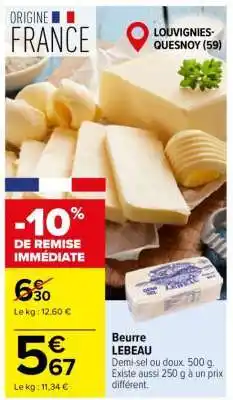 Carrefour Beurre LEBEAU offre