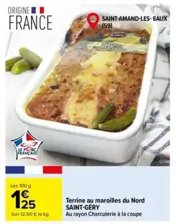 Carrefour Terrine au maroilles du Nord SAINT-GÉRY offre