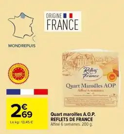 Carrefour Quart maroilles A.O.P. REFLETS DE FRANCE offre
