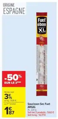 Carrefour Saucisson Sec Fuet ARGAL offre