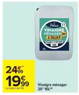 Carrefour Vinaigre ménager 20° 10L offre