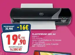 Bureau Vallée Plastifieuse gbc a4 offre