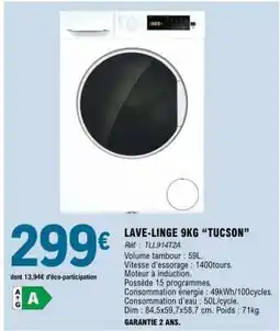 E.Leclerc LAVE-LINGE 9KG “TUCSON” offre