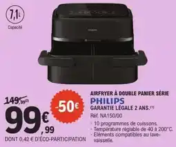 E.Leclerc Philips - airfryer à double panier serie offre