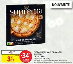 Intermarché Pizza suprema 5 fromages surgelée dr oetker offre