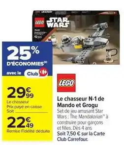 Carrefour Lego - le chasseur n-1 de mando et grogu offre