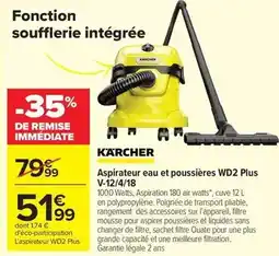 Carrefour Kärcher - aspirateur eau et poussières wd2 plus v-12/4/18 offre