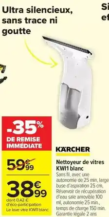 Carrefour Kärcher - nettoyeur de vitres kwi11 blanc offre