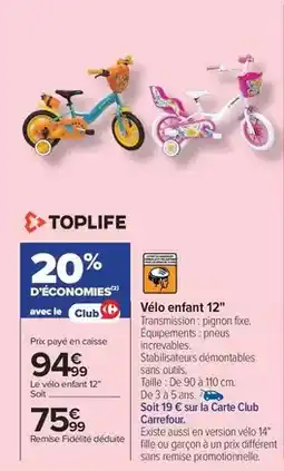 Carrefour Toplife - vélo enfant 12 offre