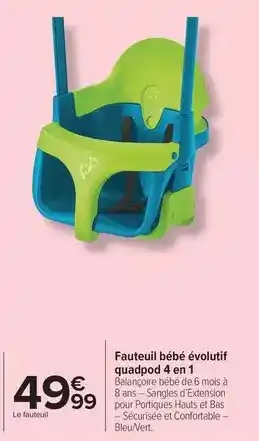Fauteuil bébé évolutif quadpod 4 en 1