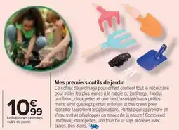 Carrefour Mes premiers outils de jardin offre