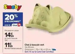 Carrefour Smoby - chat à bascule vert offre
